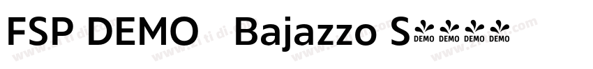 FSP DEMO   Bajazzo S字体转换
